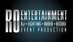 RO ENTERTAINMENT DJ · LIGHTING · AUDIO · VISUAL EVENT PRODUCTION