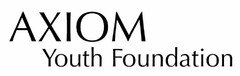 AXIOM YOUTH FOUNDATION