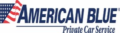 AMERICAN BLUE PRIVATE CAR SERVICE