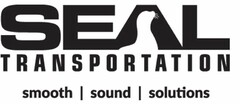 SEAL TRANSPORTATION SMOOTH SOUND SOLUTIONS