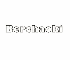 BERCHAOKI