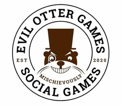 EVIL OTTER GAMES SOCIAL GAMES EST 2020 MISCHIEVOUSLY