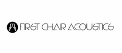 FIRST CHAIR ACOUSTICS