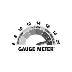 GAUGE METER LIGHTWEIGHT DURABLE EXTRA-STRENGTH 6 8 10 12 14 16 18 22