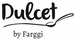 DULCET BY FARGGI