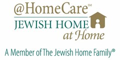 AT HOMECARE JEWISH HOME AT HOME