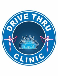 DRIVE THRU CLINIC DTC