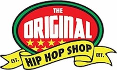 THE ORIGINAL HIP HOP SHOP EST. DET.