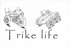 TRIKE LIFE