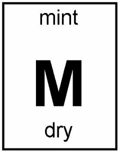 MINT M DRY