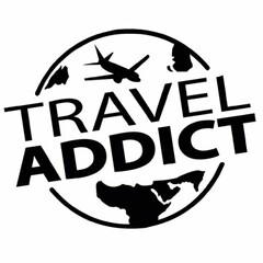 TRAVEL ADDICT