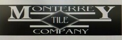 MONTERREY TILE COMPANY