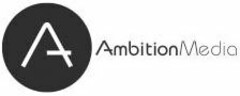 A AMBITION MEDIA