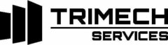 TRIMECH SERVICES