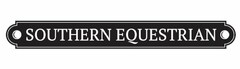 SOUTHERN EQUESTRIAN