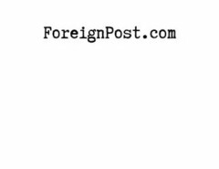 FOREIGNPOST.COM