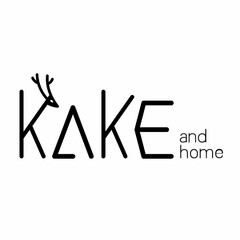 KAKE AND HOME