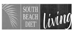 SOUTH BEACH DIET LIVING