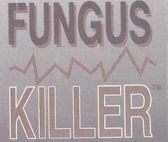 FUNGUS KILLER