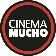 CINEMA MUCHO