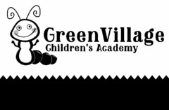 GREEN VILLAGE CHILDREN'S ACADEMY