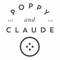 POPPY AND CLAUDE EST. 010.