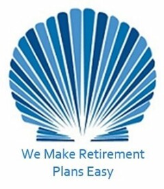 WE MAKE RETIREMENT PLANS EASY