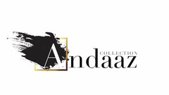 ANDAAZ COLLECTION