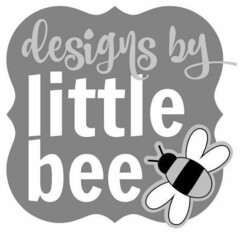 DESIGNS BY LITTLE BEE