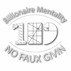 1E9 BILLIONAIRE MENTALITY NO FAUX GIVIN