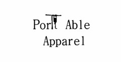 PORT ABLE APPAREL