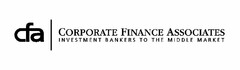 CFA | CORPORATE FINANCE ASSOCIATES INVESTMENT BANKERS TO THE MIDDLE MARKET