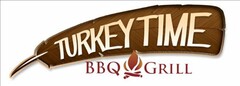 TURKEY TIME BBQ GRILL