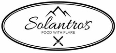 SOLANTRO'S FOOD WITH FLARE