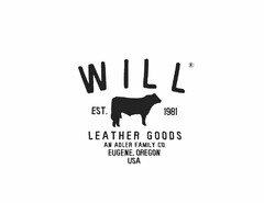 WILL LEATHER GOODS AN ADLER FAMILY CO. EUGENE, OREGON USA EST. 1981