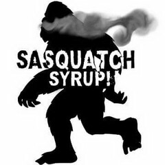 SASQUATCH SYRUP!