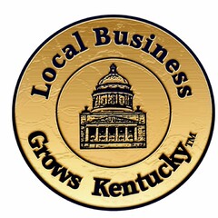 LOCAL BUSINESS GROWS KENTUCKY