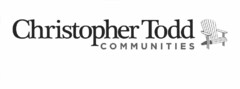 CHRISTOPHER TODD COMMUNITIES