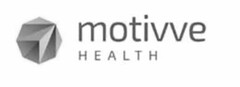 MOTIVVE HEALTH