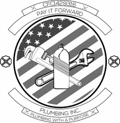 CFC1429316 PAY IT FORWARD PLUMBING INC.PLUMBING WITH A PURPOSE