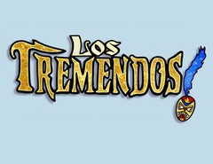 LOS TREMENDOS!