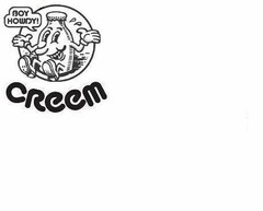 BOY HOWDY! CREEM