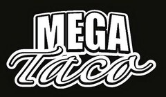 MEGA TACO