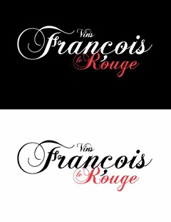 VINS FRANÇOIS LE ROUGE VINS FRANÇOIS LE ROUGE