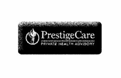 PRESTIGECARE PRIVATE HEALTH ADVISORY