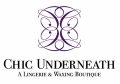 CHIC UNDERNEATH A LINGERIE & WAXING BOUTIQUE