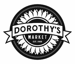 DOROTHY'S MARKET EST. 1988