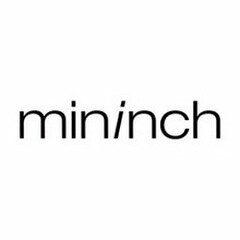 MININCH