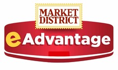 MARKET DISTRICT EADVANTAGE