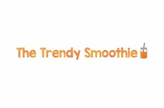 THE TRENDY SMOOTHIE